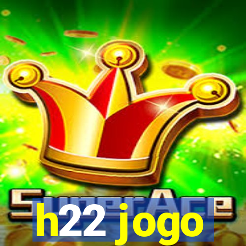 h22 jogo